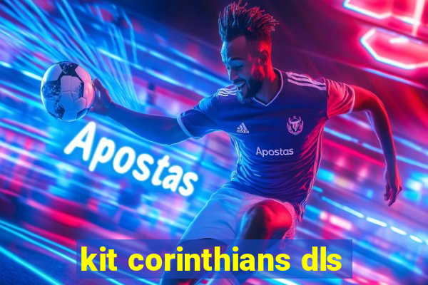 kit corinthians dls